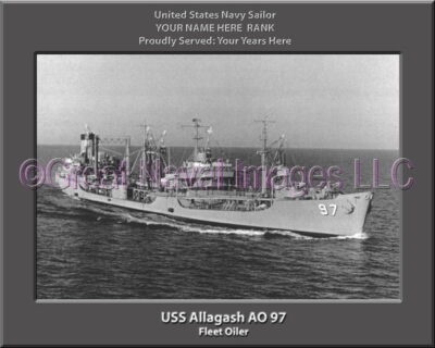 USS Allagash AO 97 Personalized ship Photo