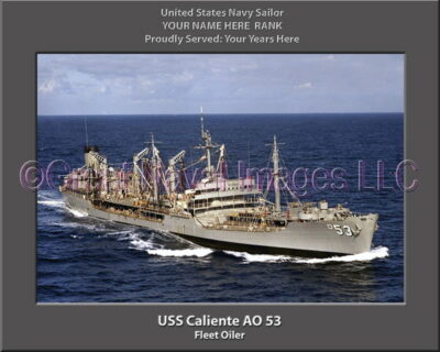 USS Caliente AO 53 Personalized ship Photo