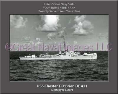 USS Chester T OBrien DE 421 Personalized ship Photo