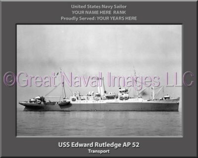 USS Edward Rutledge AP 52 Personalized Navy Ship Photo