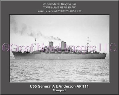 USS General A E Anderson AP 111 Personalized Ship Photo