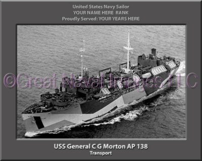 USS General C G Morton AP 138 Personalized Navy Ship Photo