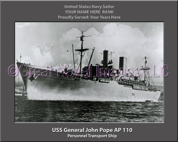 USS General John Pope AP 110 Personalized Ship Photo