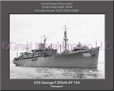 USS George F Elliott AP 105 Personalized Navy Ship Photo