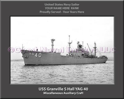 USS Granvill S Hall YAG 40 Personalized ship Photo