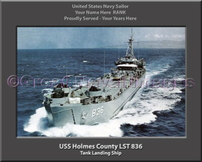 USS Holmes County LST 836 Personalized Navy Ship Photo