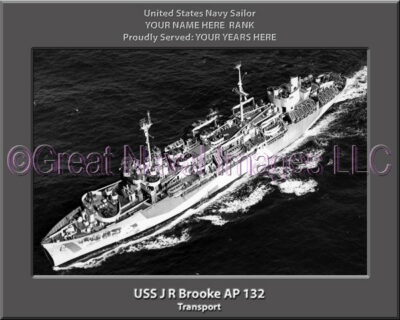 USS J R Brooke AP 132 Personalized Navy Ship Photo