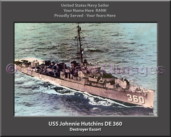USS Johnnie Hutchins DE 360 Persomalized Navy Ship Photo