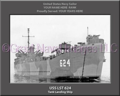 USS LST 624 Personalized Navy Ship Photo