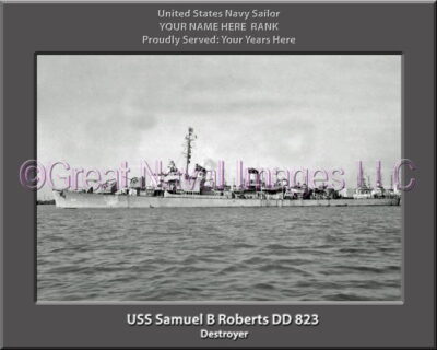 USS Samuel B Roberts DD 823 Personalized Navy Ship Photo