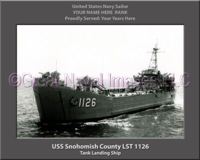 USS Snohomish County LST 1126 Personalized Navy Ship Photo