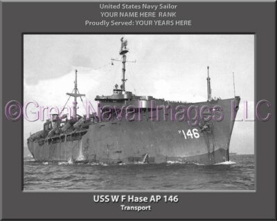 USS W F Hase AP 146 Personalize3d Navy Ship Photo