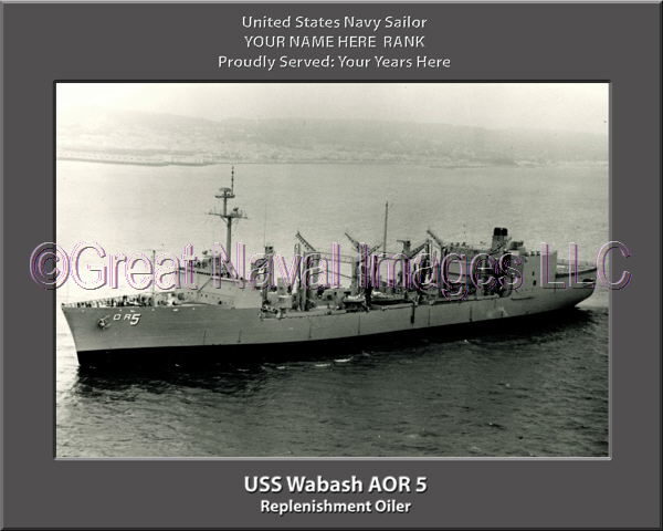 USS Wabash AOR 5 Personalization Navy Ship Photo