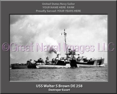 USS Walter S Brown DE 258 Personalized Navy Ship Photo
