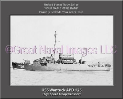 USS Wantuck APD 125 Personalization Navy Ship Photo