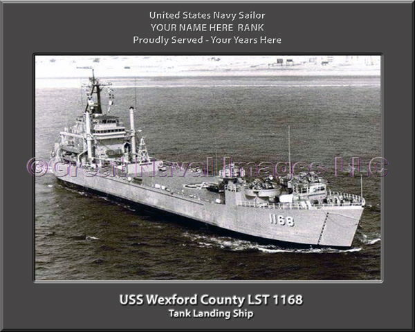 USS Wexford County LST 1168 Personalized Navy Ship Photo