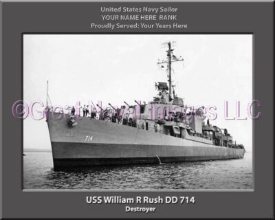 USS William R Rush DD 714 Personalized Navy Ship Photo