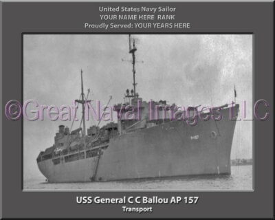 USS General C C Ballou AP 157 Personalized Navy Ship Photo