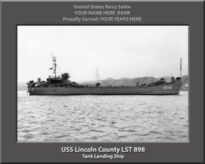 USS Lincoln County LST 898 Personalized Navy Ship Photo