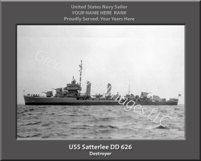USS Satterlee DD 626 Peresonalized Navy Ship Print