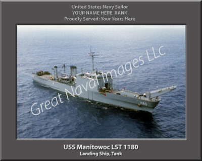 USS Manitowoc LST 1180 Personalized Navy Ship Photo