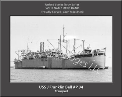 USS J Franklin Bell AP 34 nPersonalized Navy Ship Photo