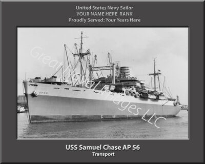 USS Samuel Chase AP 56 Personalized Navy Ship Photo
