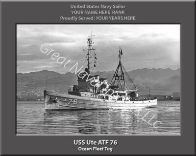 USS UTE ATF 76 Personalized Navy Ship Photo