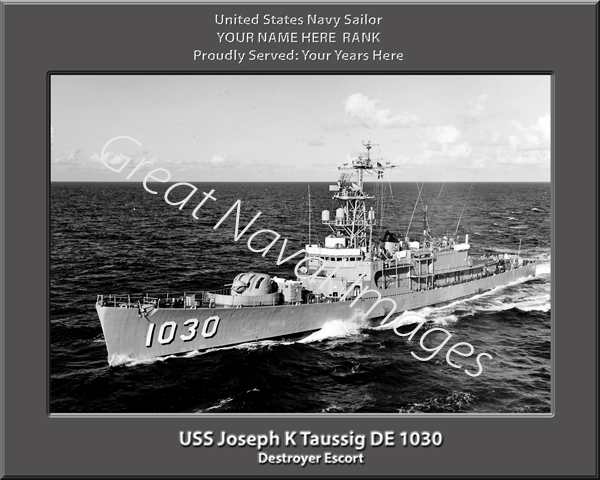 USS Joseph K Taussig DE 1040 Personalized Navy Ship Photo