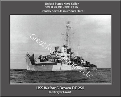 USS Walter S Brown DE 258 Personalized Navy Ship Photo