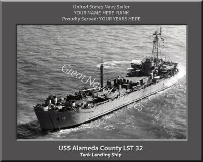 USS Alameda County LST 32 Pewrsonalized Navy Ship Photo
