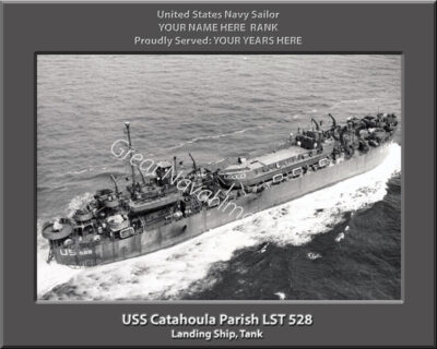 USS Catahoula Parish LST 528 Personalized Navy Ship Photo