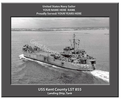 USS Kent County LST 855 Personalized Navy Ship Photo