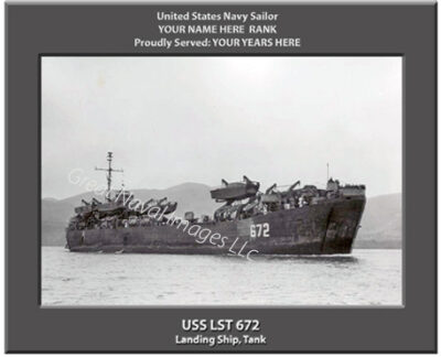 USS LST 672 Personalized Navy Ship Photo