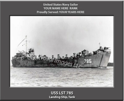 USS LST 785 Personalized Navy Ship Photo