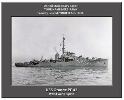 USS Orange PF 43 Personalized Navy Ship Photo