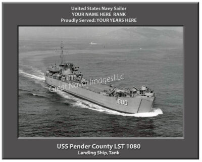 USS Pender County LST 1080 Personalized Navy Ship Photo