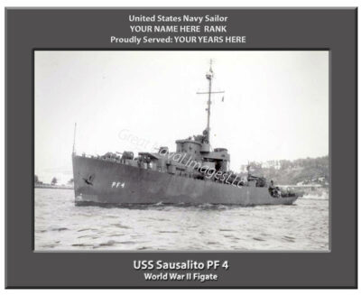 USS Sausalito PF 4 Personalized Navy Ship Photo