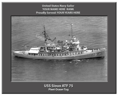 USS Sioux ATF 75 Personalized Navy Ship Photo