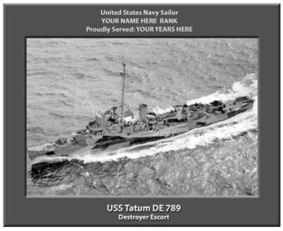 USS Tatum DE 789 Personalized Navy Ship Photo