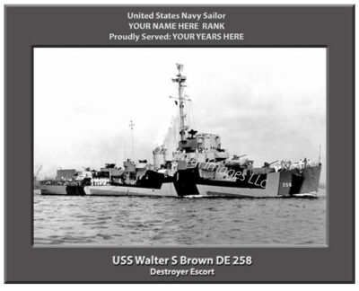 USS Walter S. Brown DE 258 Personalized Navy Ship Photo