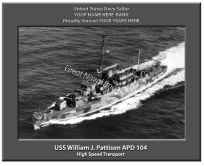 USS William J. Pattison APD 104 Pewrsonalized Navy Ship Photo